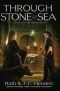 [Noble Dead Saga: Series 2 02] • Through Stone and Sea